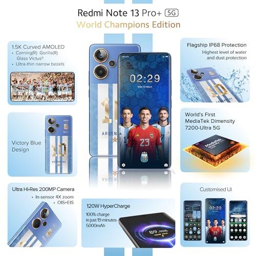 Redmi Note 13 Pro+ World Champions Edition (Victory Blue, 12GB RAM, 512GB Storage) | World's First Mediatek 7200 Ultra 5G | 200MP Hi-Res Camera | 1.5K Curved AMOLED | 120W HyperCharge