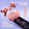 pTron Bassbuds Duo In-Ear Wireless Earbuds, Immersive Sound, 32Hrs Playtime, Clear Calls TWS Earbuds, Bluetooth V5.1 Headphone,Type-C Fast Charging, Voice Assist & IPX4 Water Resistant (Flamingo Pink) - Triveni World