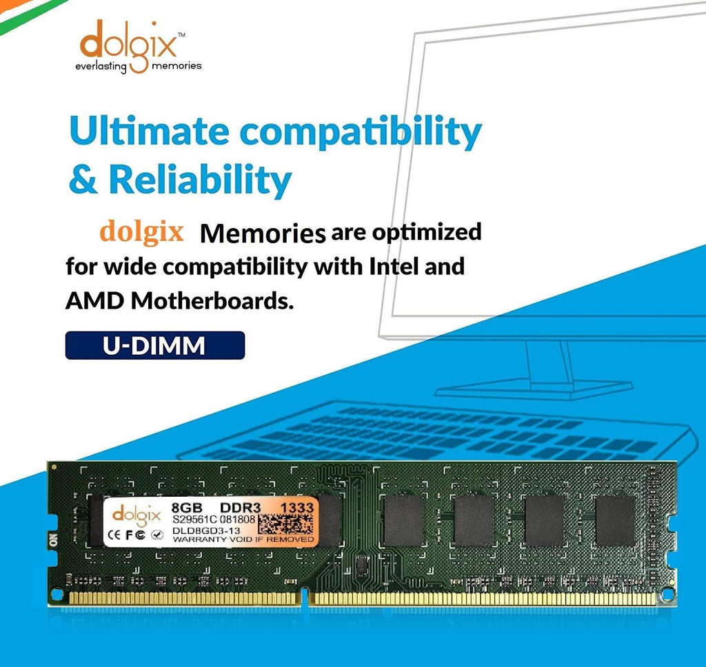 Dolgix 8GB DDR3 RAM | 1333MHz RAM | Desktop RAM|CL-9 |DESKTOP -Memory U-DIMM | Long-DIMM | PC3-10600 | 2Rx8 Dual Rank| 3 Year Warranty- (Made in India)